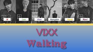 빅스 (VIXX)- 걷고있다 (WALKING) [Color Coded Lyrics 가사 KOR/ENG/ROM]