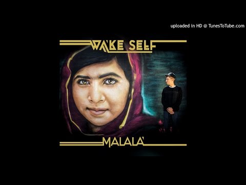 Wake Self - Malala (feat. Blu Samu)