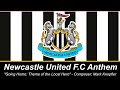 Newcastle United F.C Anthem - Himno de Newcastle United