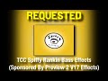 RQ TCC Spiffy Rankin Bass Effects Sponsored By Preview 2 V17 Effects