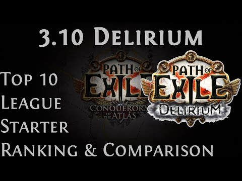 [PoE] 3.10 Delirium Top 10 Starter Builds Ranking and Comparison