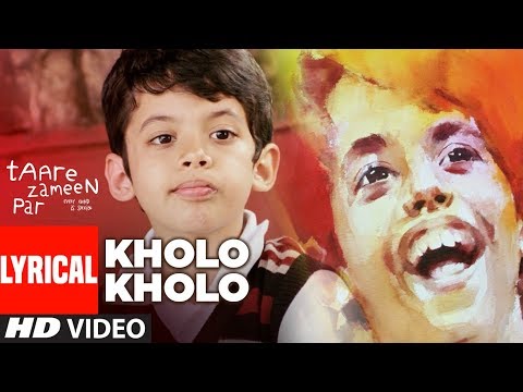 LYRICAL: Kholo Kholo Song Taare Zameen Par | Aamir Khan, Darsheel Safary