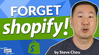 Alternatives To Shopify  by Steve Chou