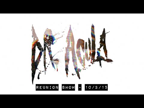 Dr. Acula - Reunion show FULL SET - 10/3/15