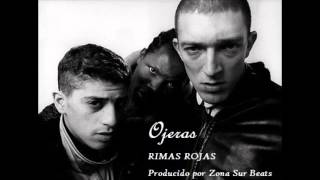 Rimas Rojas - Ojeras [Producido por Zona Sur Beats]