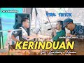 KERINDUAN Brodin Vt Eva Kholiq EO EO FARIS KENDANG LIVE PURWODADI MSG MUSIC