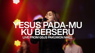 Download lagu Yesus Pada Mu KuBerseru Cover by GSJS Worship....mp3