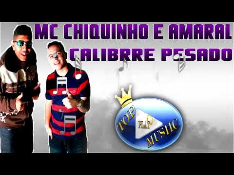 MC CHIQUINHO & AMARAL part. LELLO - CALIBRE PESADO ♪(DOWNLOAD)♫
