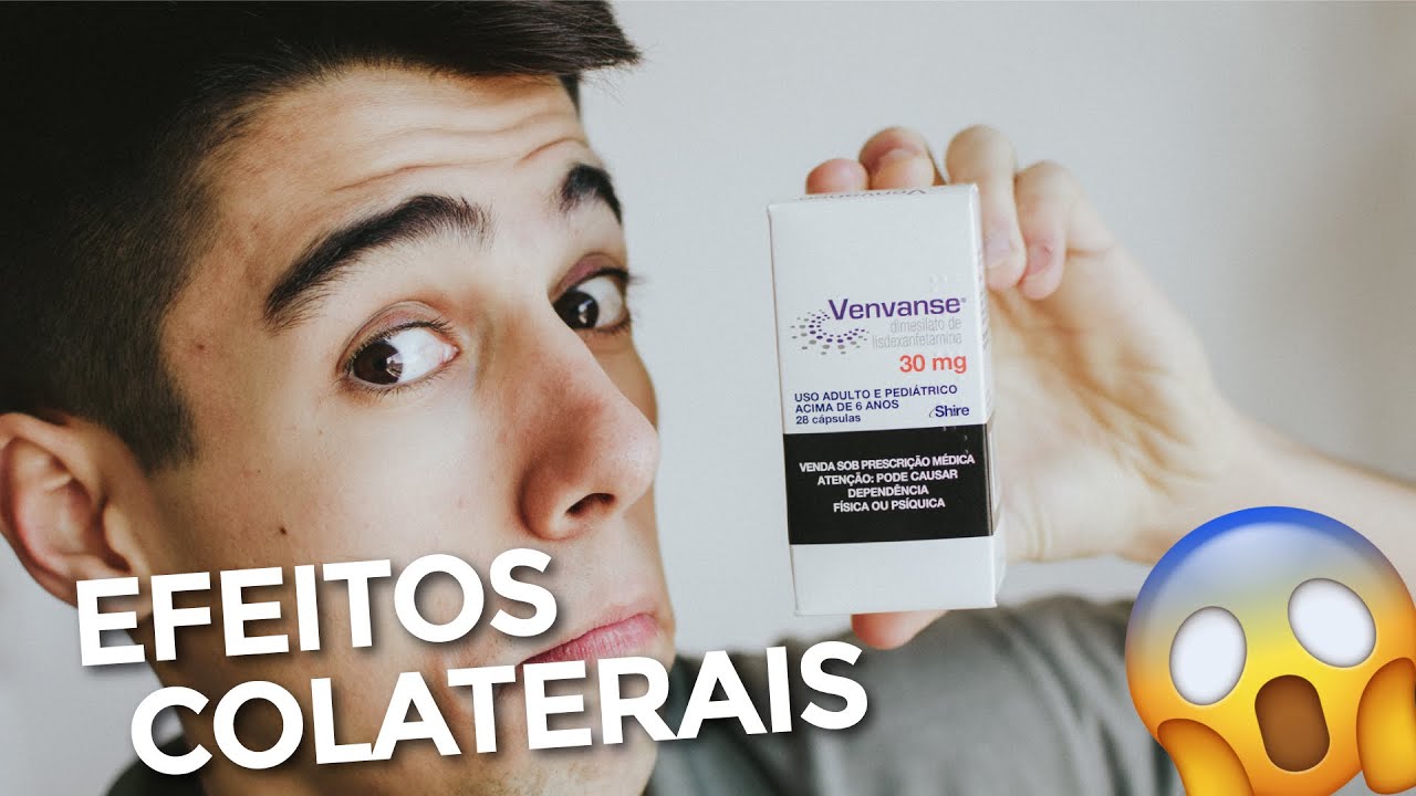 6 Efeitos Colaterais da Medicação Venvanse em 8 meses de Uso no Tratamento do meu TDAH