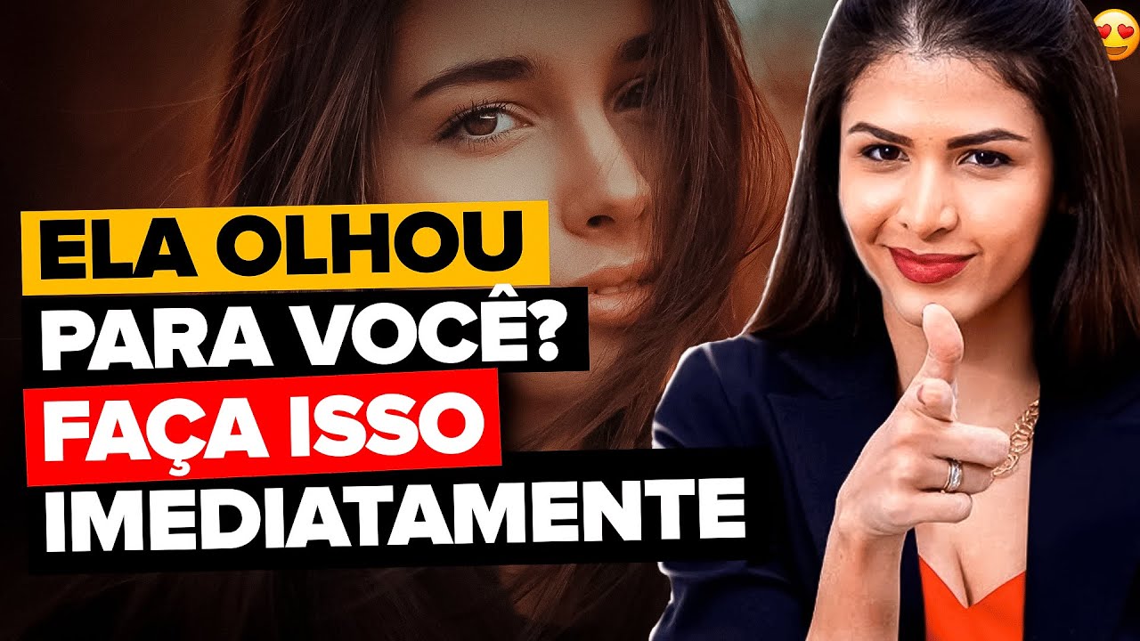 Quando uma MULHER TE OLHAR é isso que você deve fazer!