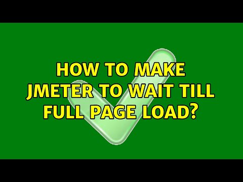 How to make jmeter to wait till full page load?