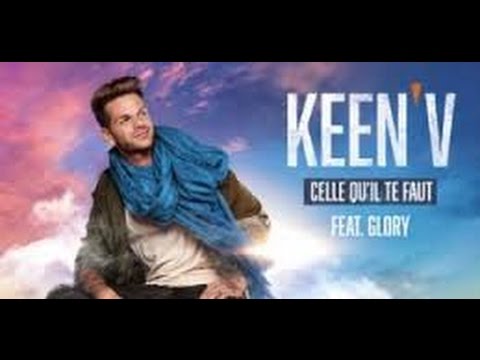 Keen'V feat Glory - Celle qu'il te faut 1 hour (1 heure ) 1 saat