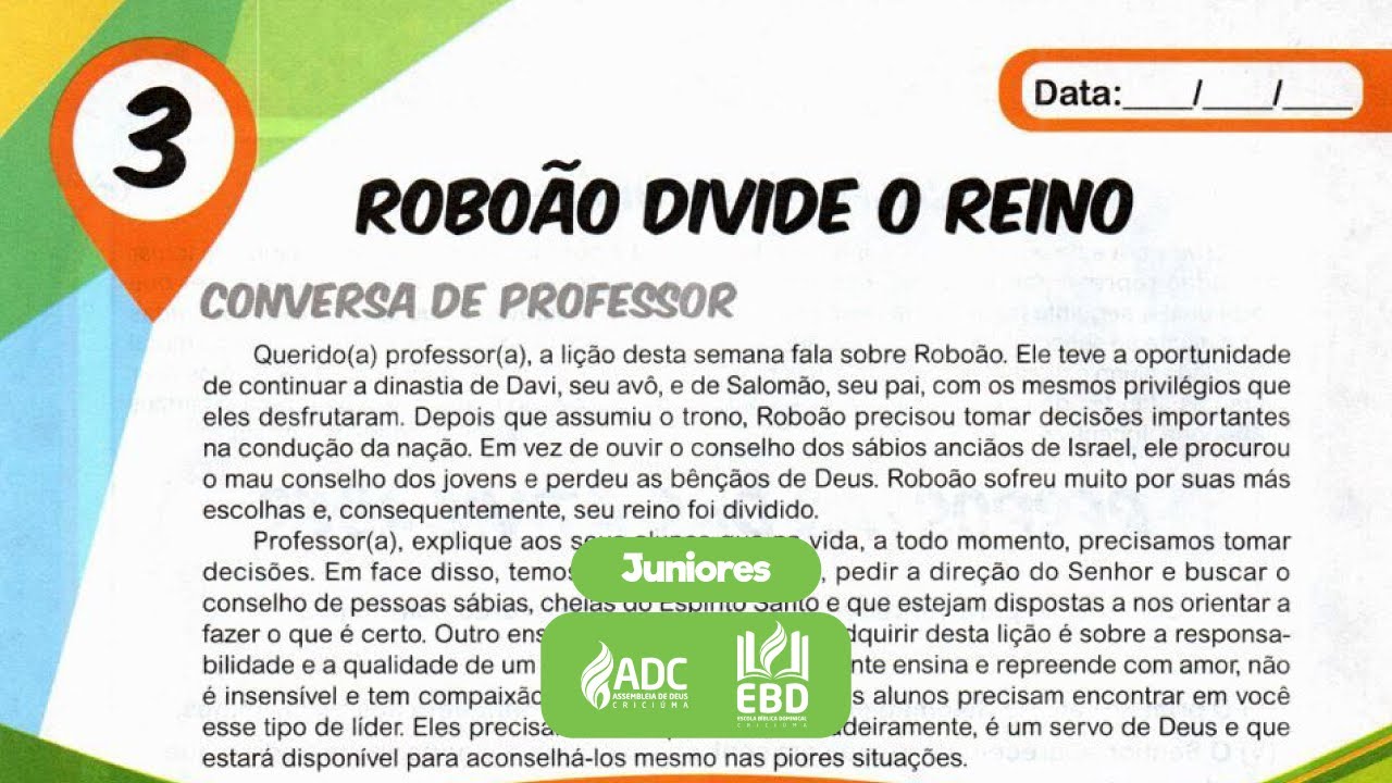EBD Lição 03 | JUNIORES | Roboão Divide O Reino.