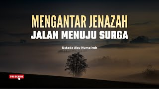 Download lagu Pahala Besar Menshalatkan Jenazah & Menguburkannya | Jangan Lewatkan Keutamaannya | Ust Abu Humairoh mp3