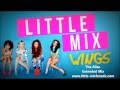 Little Mix Wings (The Alias Extended Mix) 