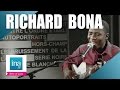Richard Bona "Te Misea" | Archive INA
