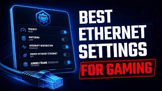 Best Ethernet Advanced Settings For Gaming (Settings For Gaming & Performance)