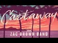 Zac Brown Band Castaway HQ