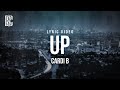 Cardi B - Up | Lyrics
