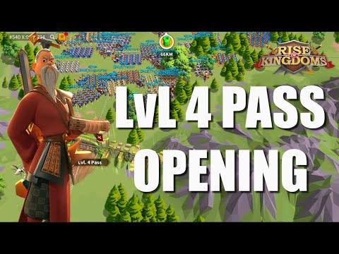 LK 540 H.A. - Level 4 pass Opening - Rise of Kingdoms