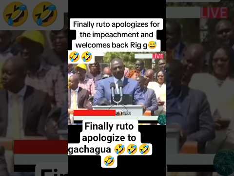 finally ruto apologize to gachagua 🤣🤣🤣🤣🤣