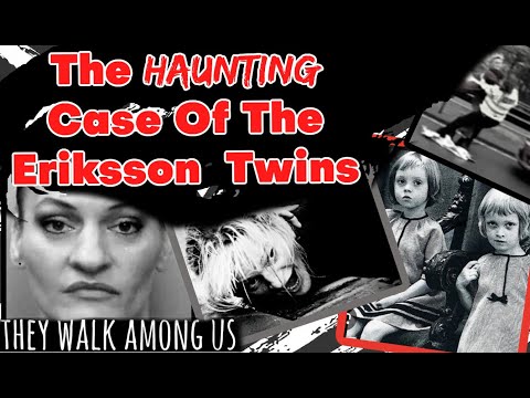 The Gripping Mystery of the Eriksson Sisters