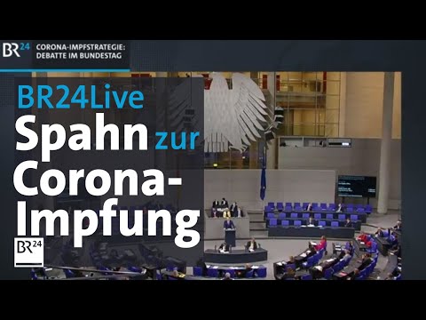 BR24Live: Aktuelle Stunde im Bundestag zur Corona-Impfstrategie | BR24