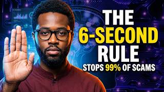 The 6 Second Rule That Stops 99% of Scams