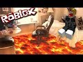 Roblox THE FLOOR IS LAVA / SURVIVE THE TREMENDOUS LAVA!! Roblox