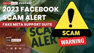2023 Facebook Scam Alert: The Fake Meta Support Suite | Safety Tips from Kyle - Social Geeks