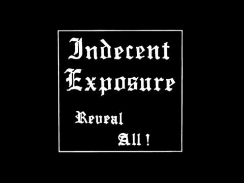 Indecent Exposure - Reveal All  (Full)