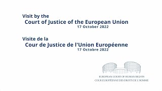 Visit by the Court of Justice of the European Union