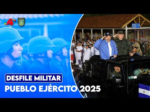 Desfile Militar Pueblo-Ejército 2025 | 46 aniversario de fundación del Ejército de Nicaragua