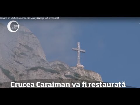 Crucea pe Vârful Caraiman din Munţii Bucegi va fi restaurată