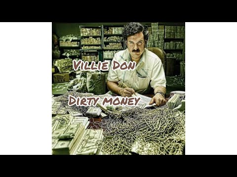 Villie Don - Dirty Money