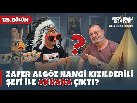 Zafer Algöz hangi Kızılderili şefi ile akraba çıktı? | 125.Bölüm
