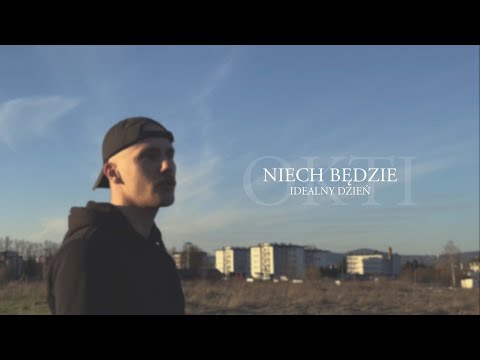 Okti - Niech Będzie Idealny Dzień (prod. Okti) (🎥: Giu)