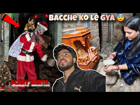 Scary Santa bacche utha le gaya 😨 apne gaon mai 