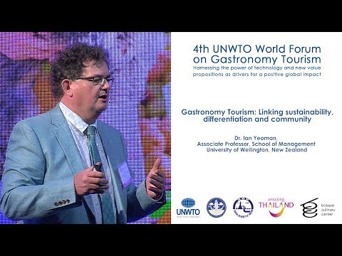 Dr. Ian Yeoman- 4th UNWTO World Forum on Gastronomy Tourism