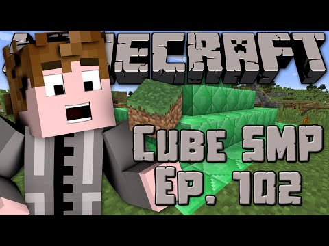 Minecraft: Cube SMP - Episode 102 - EMERALD BLOCK BEACON!