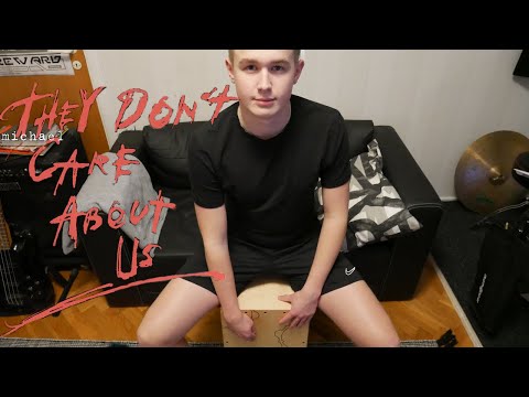 They Don´t Care About Us - Cajon Cover - Michael Jackson