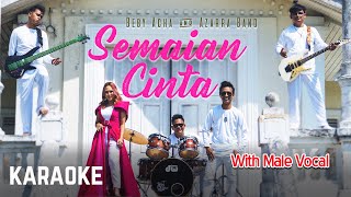 Download lagu Azarra Band & Beby Acha - Semaian Cinta With Male Vocal Karaoke  mp3