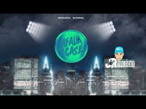 MC AFALA E CASE - VARANARABA - MÚSICA NOVA 2017