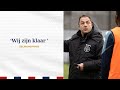 VOORBESCHOUWING • 'Wij zijn klaar' • #WILADO
