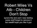 Robert Miles vs ATB - Children ((Till i Come) Dj ...