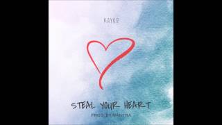 Kayos - Steal Your Heart