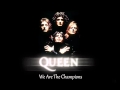 Queen - We Are The Champions *HQ* 