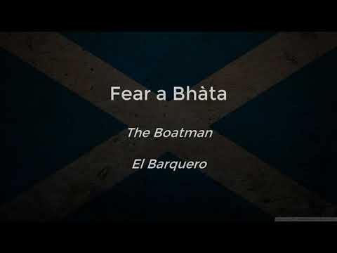 Fear a' Bhàta // With english translation // Traducido al Español (Gaelic Song)