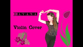 Dance on: Havana - Violin cover by Daniel Jang