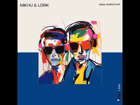 Mikhu & Lorik - Mon Ami [PRK022]